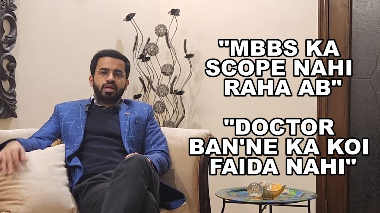 Is MBBS A Waste Of Time and Money Now? Has It Lost Its Scope? TRUTH EXPOSED!