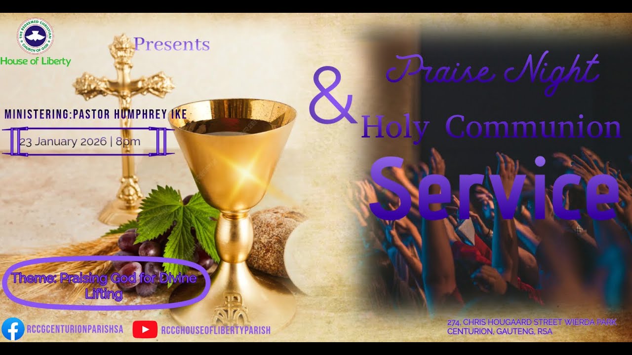 Praise night and Holy communion Service | 23 January 2026
