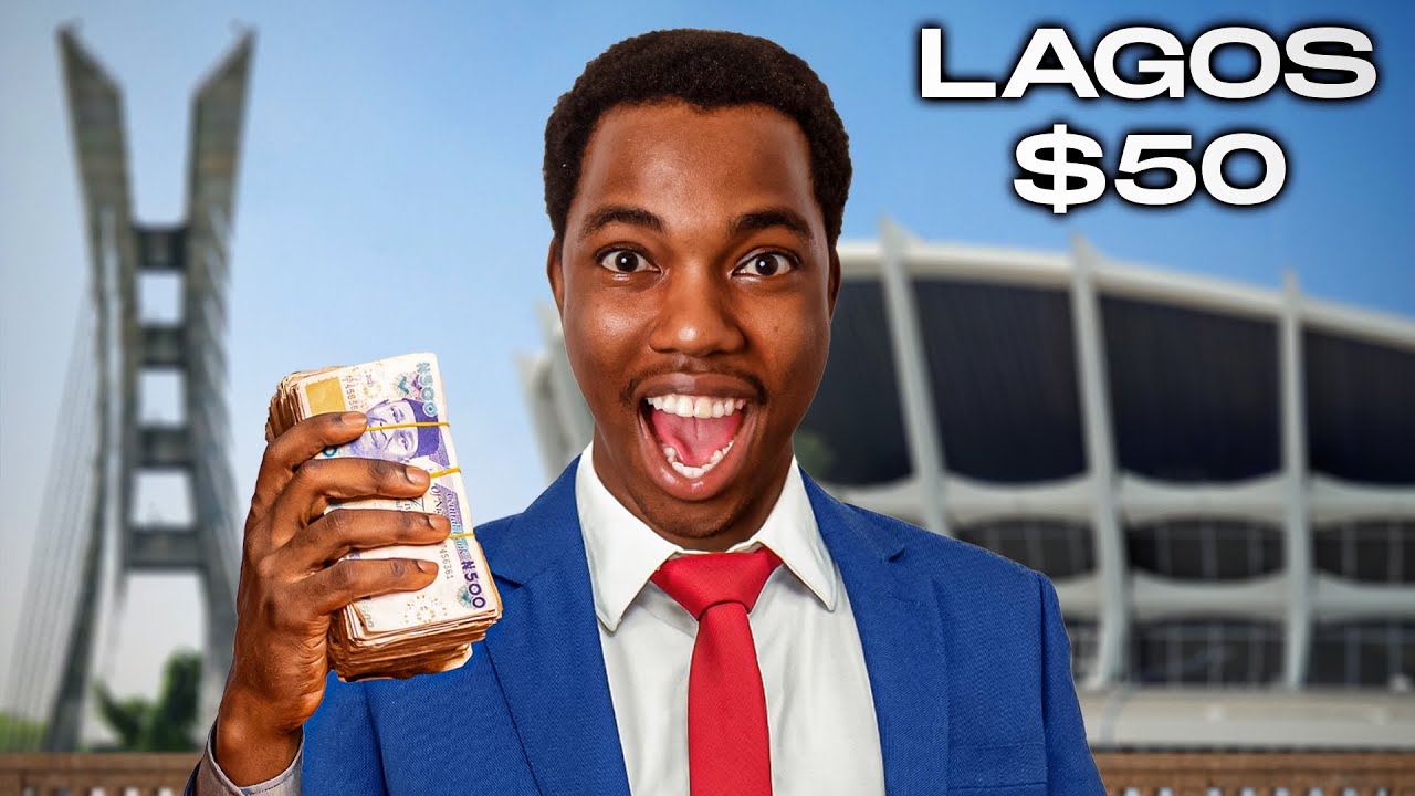 Living On $50 In The Most Expensive City In Nigeria, Lagos.  
