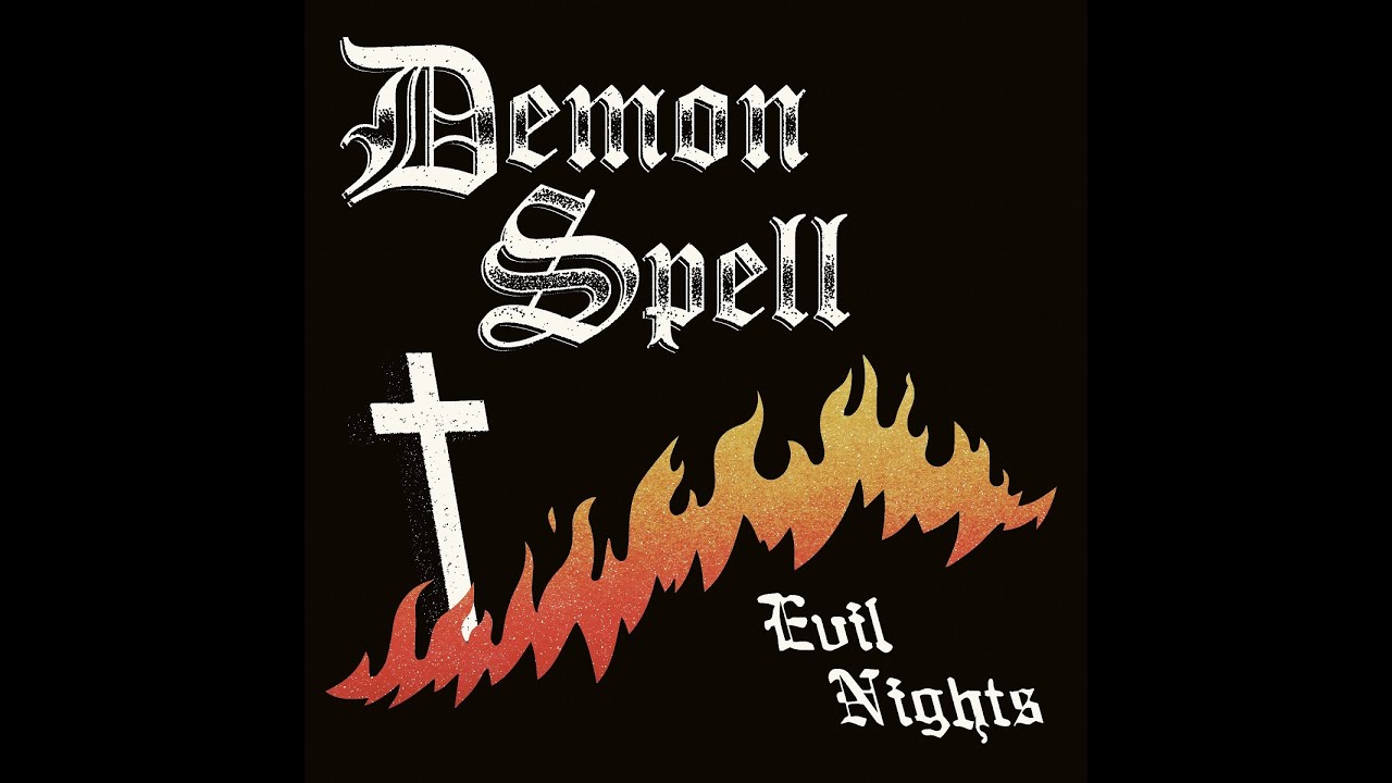 Demon Spell - Evil Nights (Evil Nights 2024)