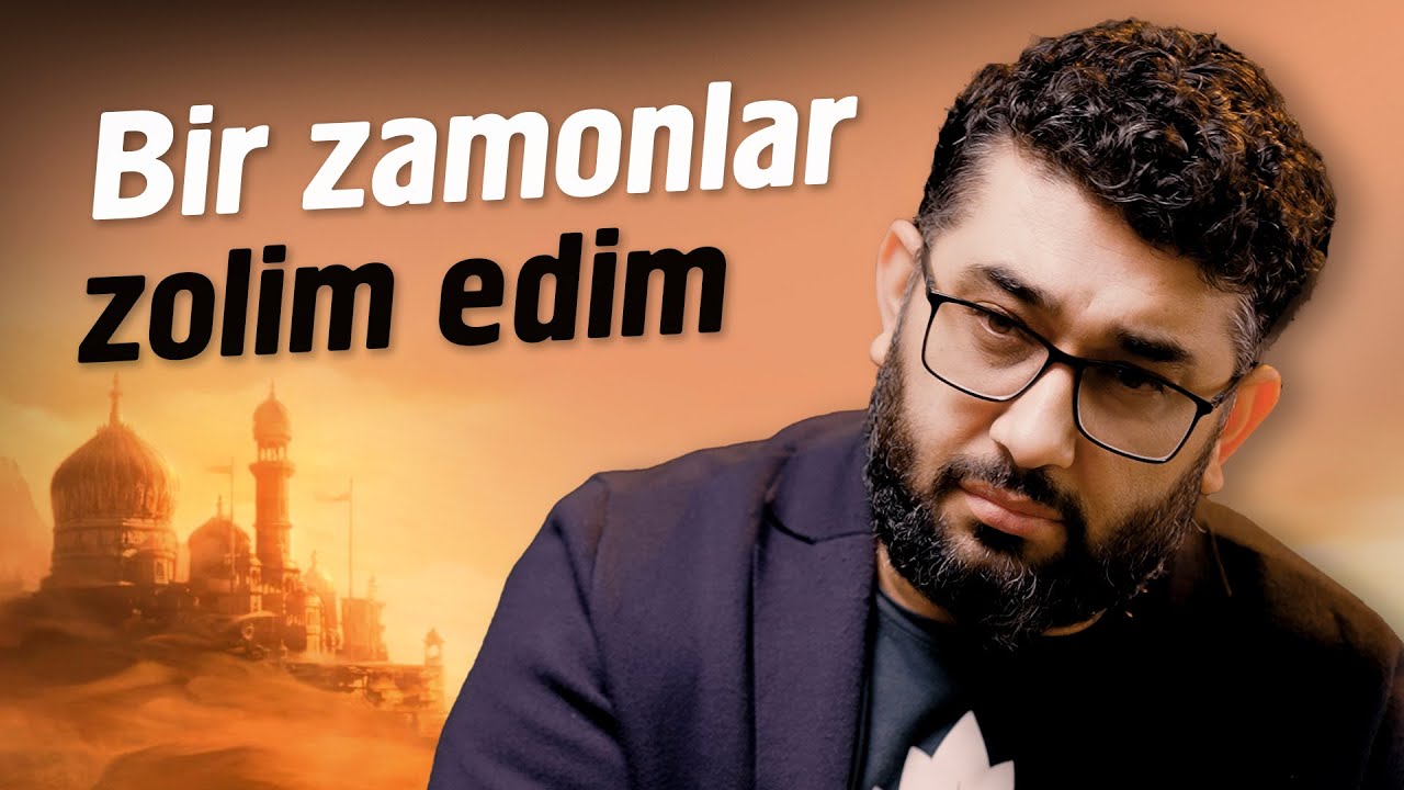Bir zamonlar zolim edim | @XizrAbdulkarim #abdukarimmirzayev