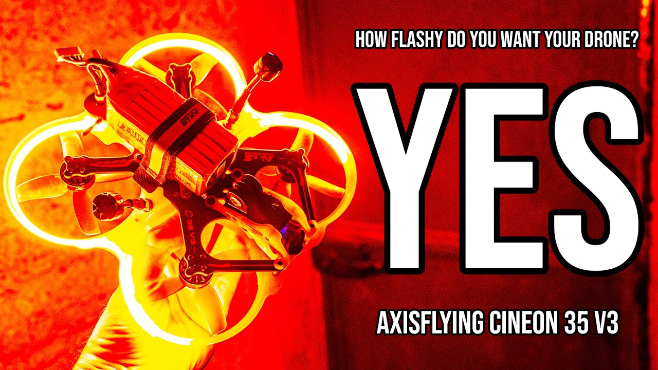 Flashiest Cinewhoop of 2025? Axisflying Cineon 35 V3 Review