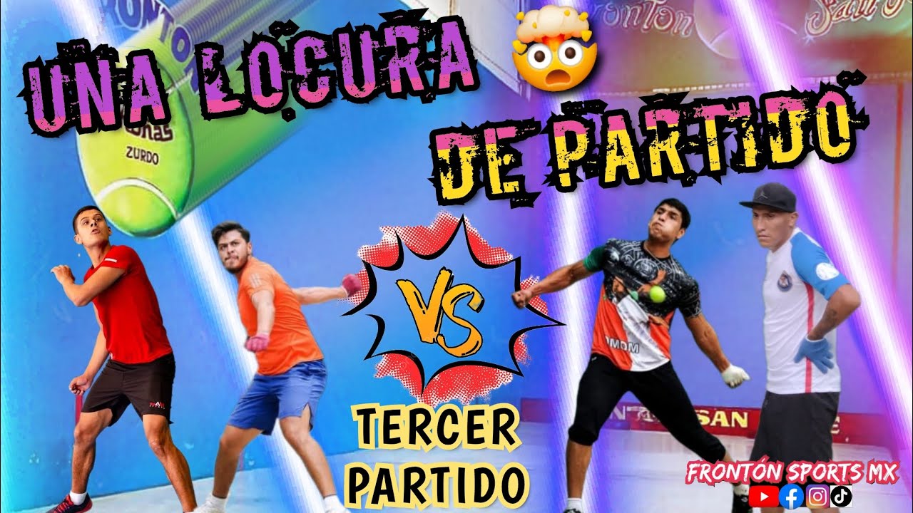 GRANDE Y BALA  VS  ABRAHAM Y AARON  •Frontón San José• 3er Partido  