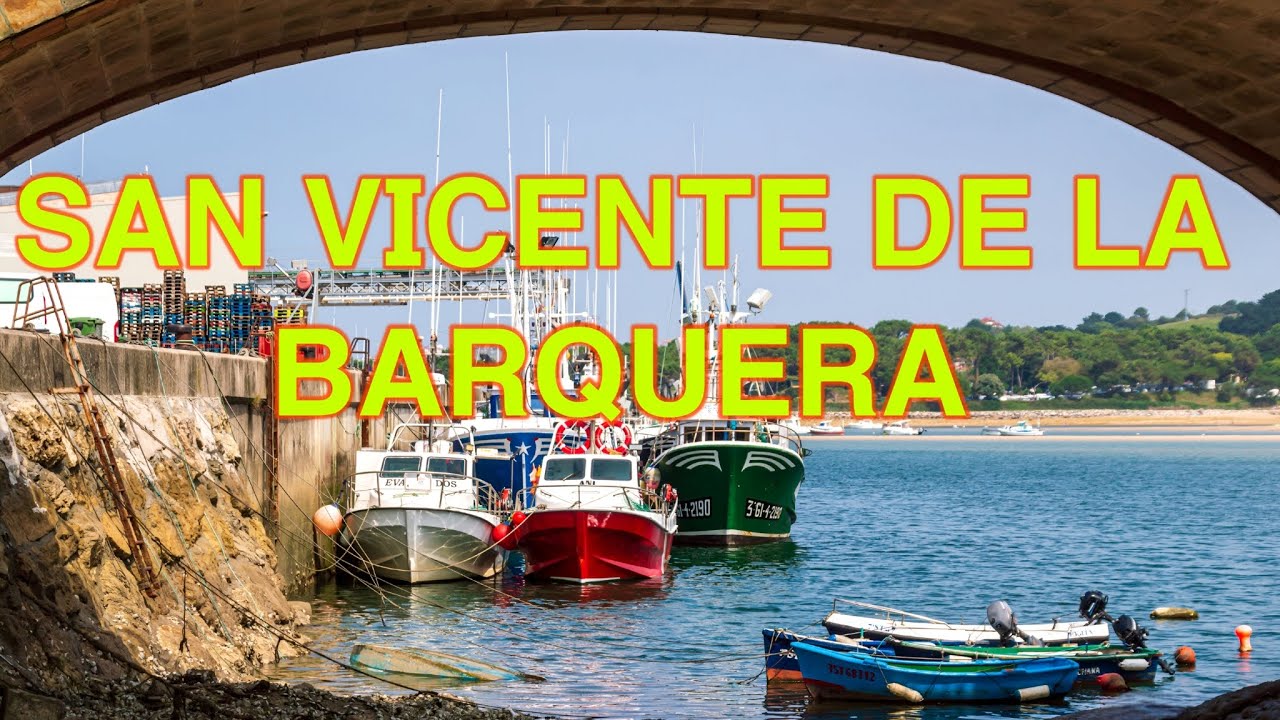 SAN VICENTE DE LA BARQUERA (CANTABRIA)