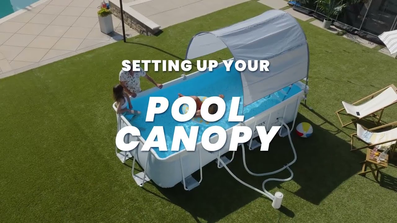 Instructional Video for INTEX® Pool Canopy
