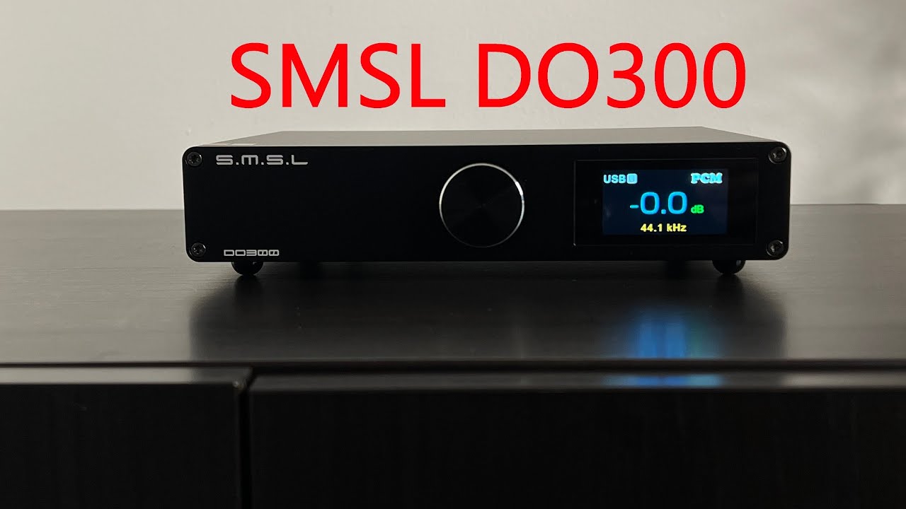 SMSL DO300 teszt: Meggyőző érvek... #smsl #aoshidaaudio