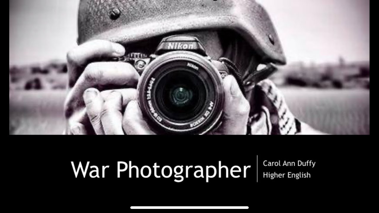 Guide to ‘War Photographer’ by Carol Ann Duffy