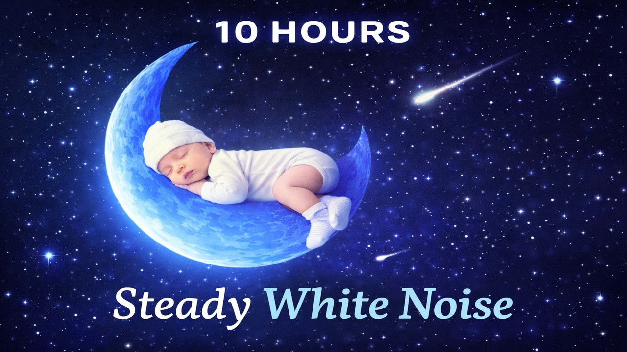 Steady White Noise for Baby Bedtime Routine | 10 Hours Sleep Sound