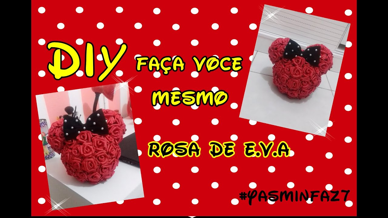 Festa Minnie - #YasminFaz7 - DIY Rosa de Eva para Topiaria Minnie
