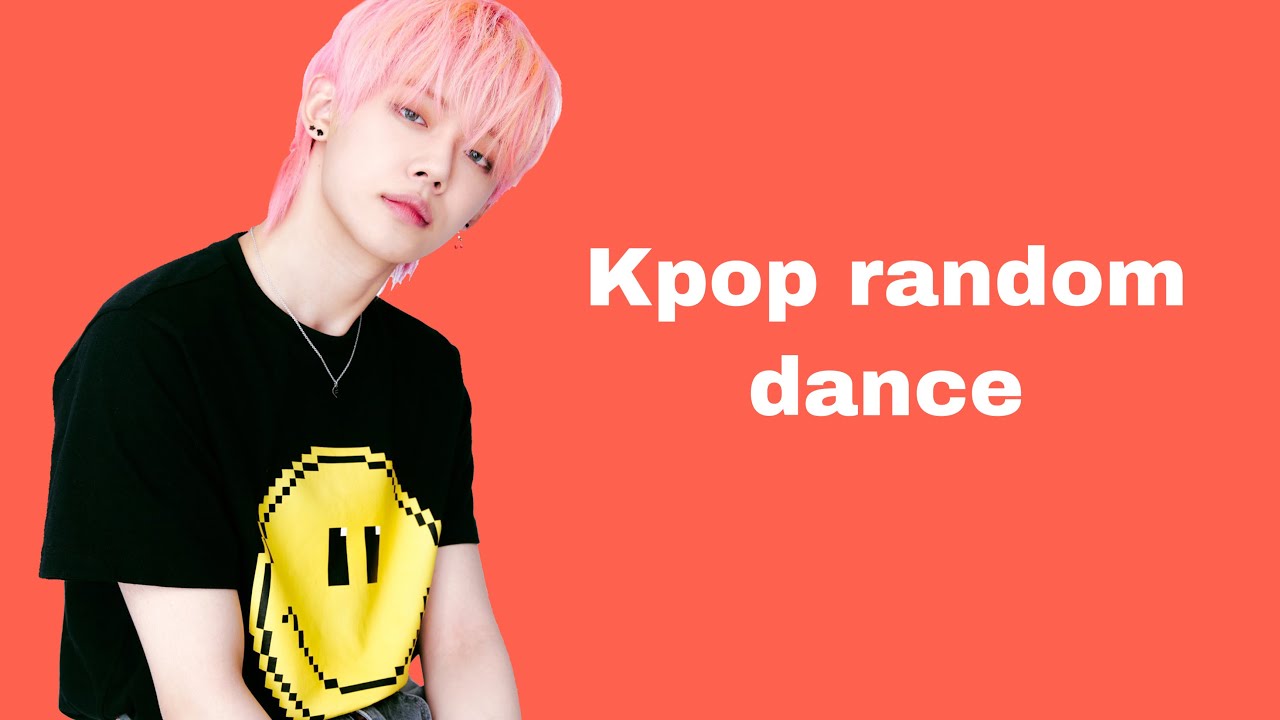 Kpop random dance