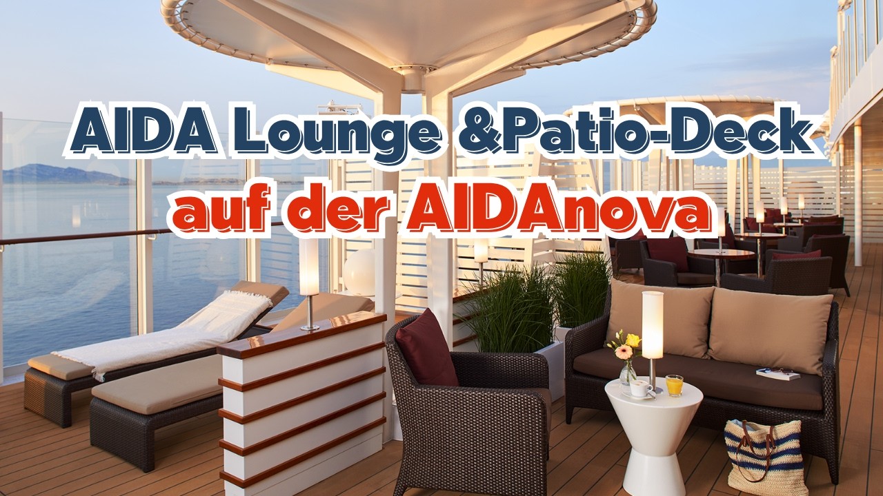 AIDA-Lounge und Patio-Deck auf der AIDAnova