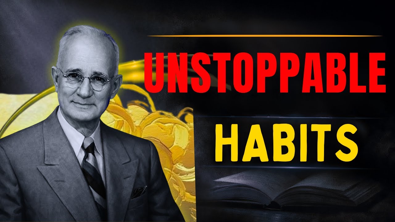 Build Unstoppable Habits | Napoleon Hill