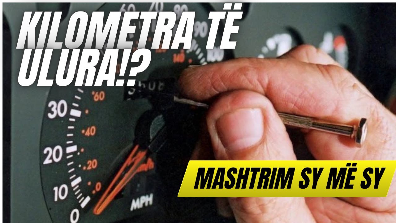 Zbulimi Tronditës: Gjysma e Makinave të Përdorura Kanë KILOMETRA Të Manipuluara!