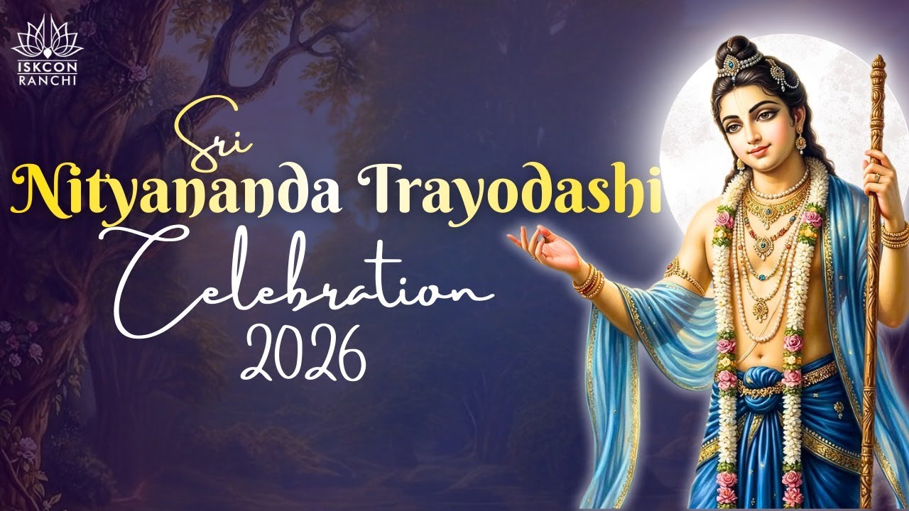 Nityananda Trayodashi 2026 | ISKCON Ranchi