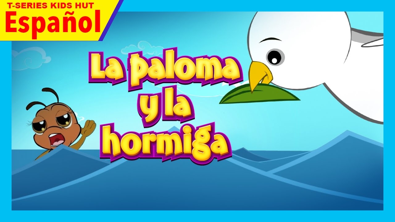 La paloma y la hormiga - historias en Español || historias para dormir || cuentos