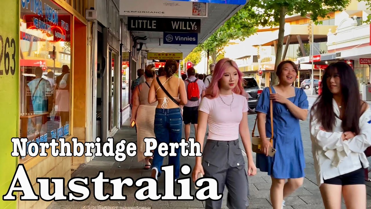 Northbridge Perth Western Australia 2023| 4K Walking Tour Australia | Perth City walkthrough