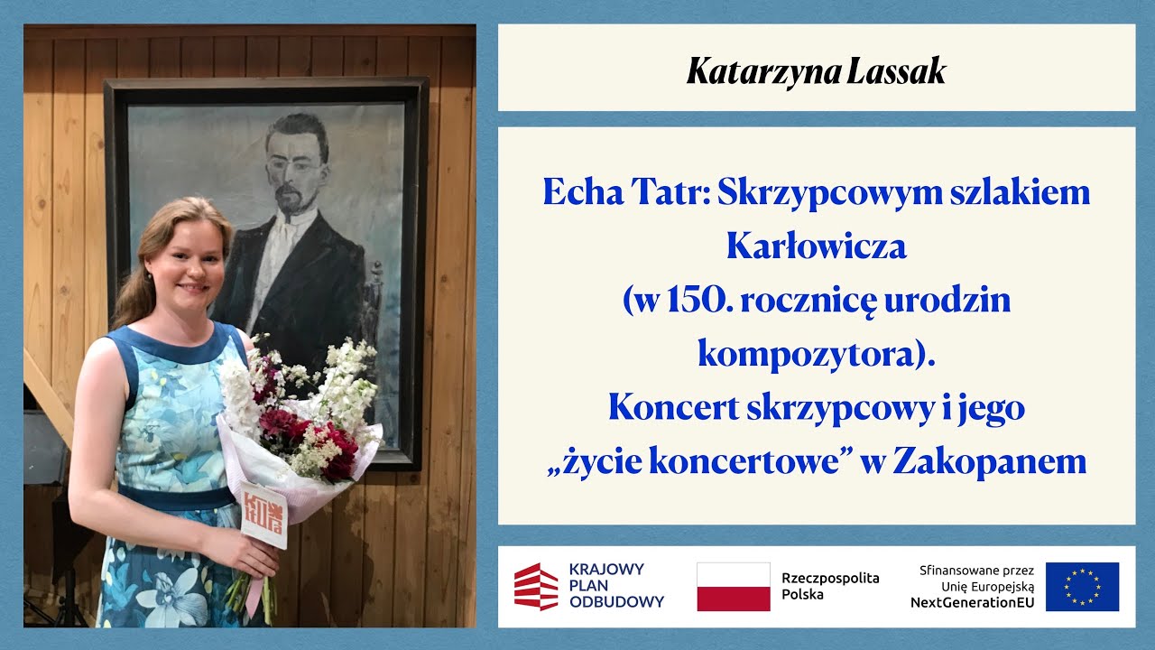 Echa Tatr: Skrzypcowym szlakiem Karłowicza. Koncert skrzypcowy i jego „życie koncertowe” w Zakopanem
