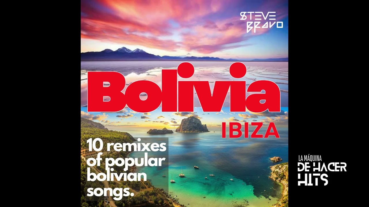 BOLIVIA IBIZA No Reces al Sol , Lou Kass , (Steve Bravo Remix)