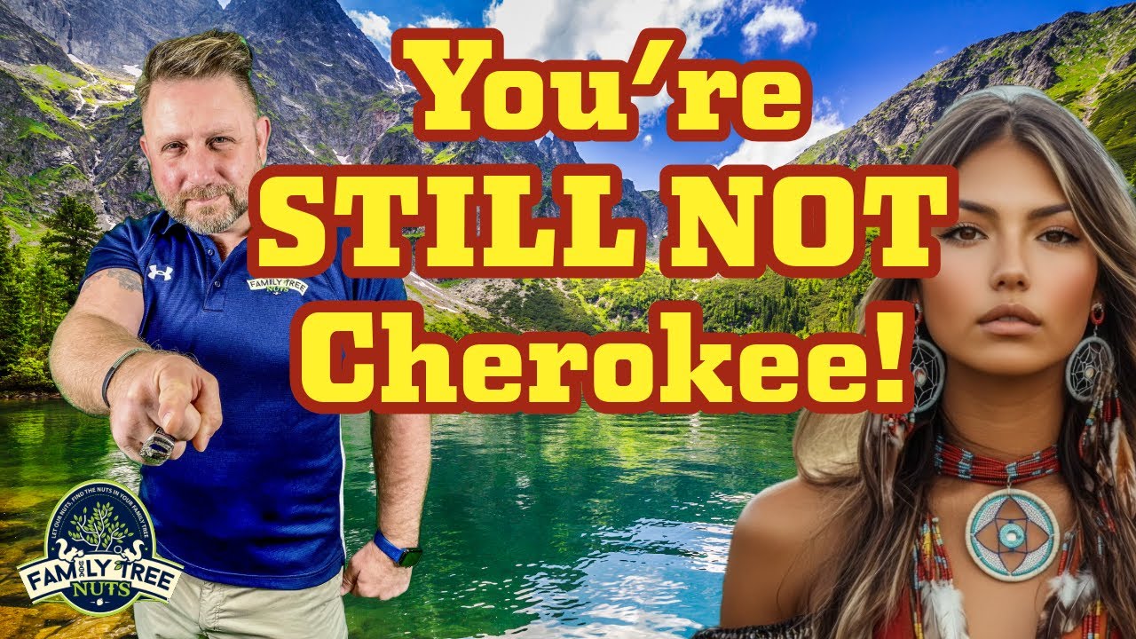 NO! You're STILL NOT Cherokee! What we've learned from first video