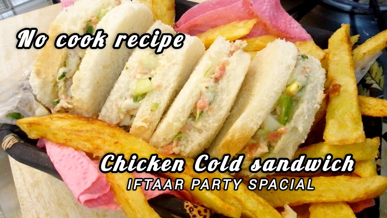 Cold Chicken Sandwich recipe in just 5 minutes/Iftaar Party Spacial/Food Passion Simply.