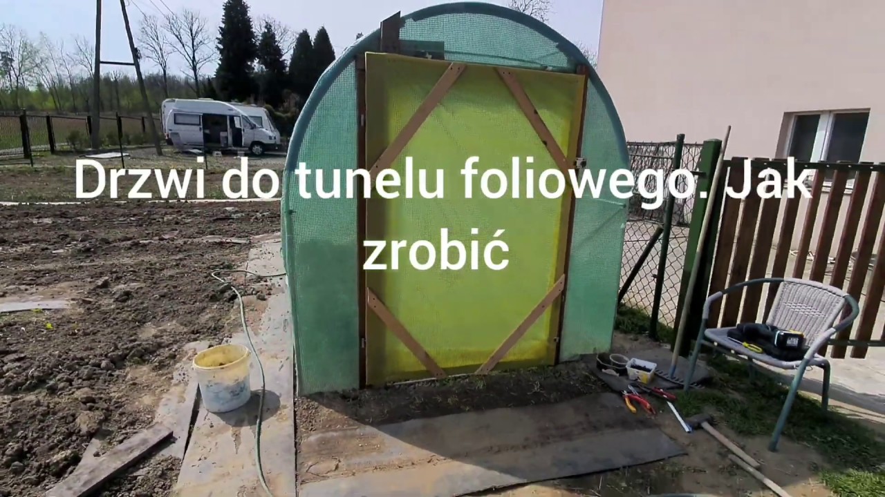 Drzwi do tunelu  foliowego  - jak zrobić.