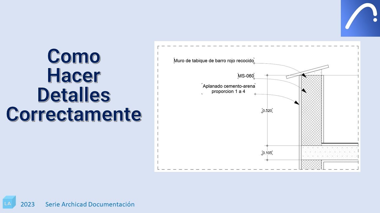 Archicad Como hacer detalles correctamente