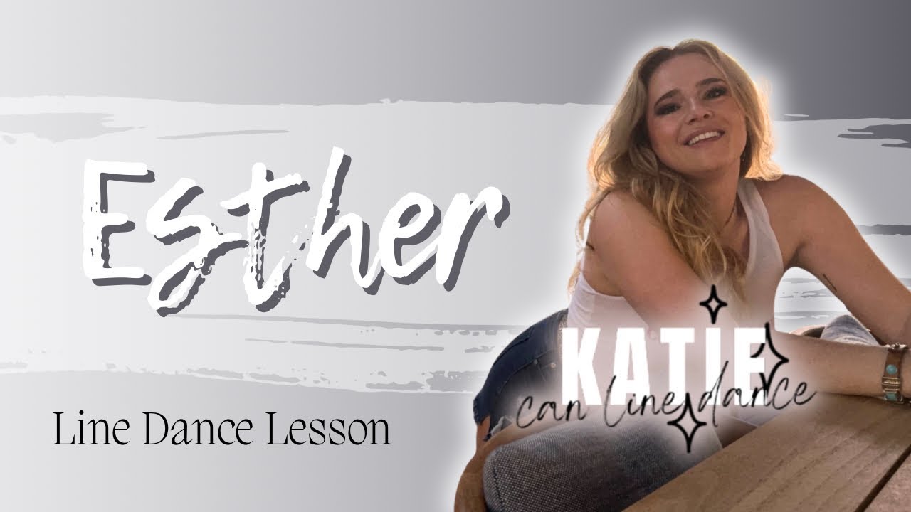 ESTHER - Line Dance Lesson