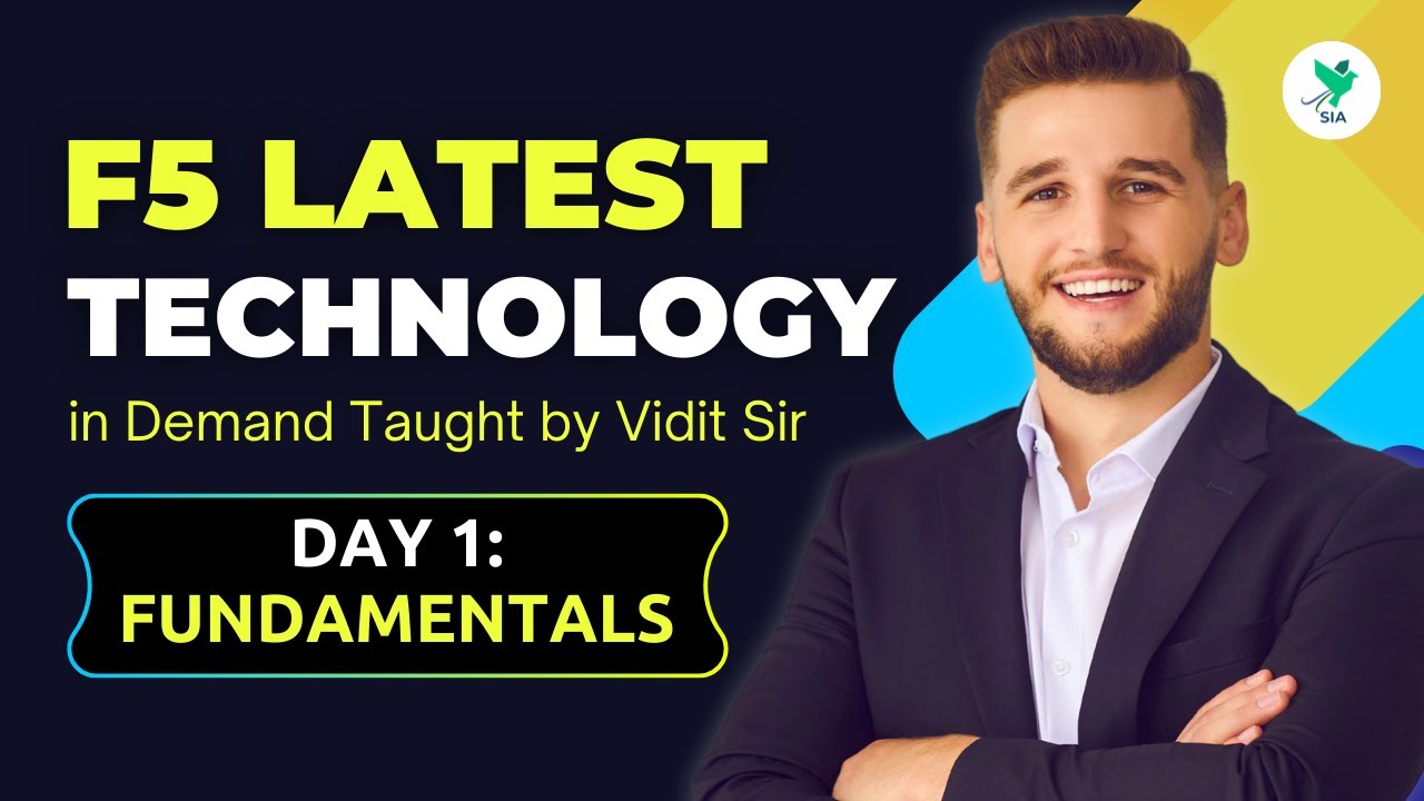 Day-1 | Fundamentals Of F5 | Latest Technology in Demand Taught by Vidit Sir in Live Training
