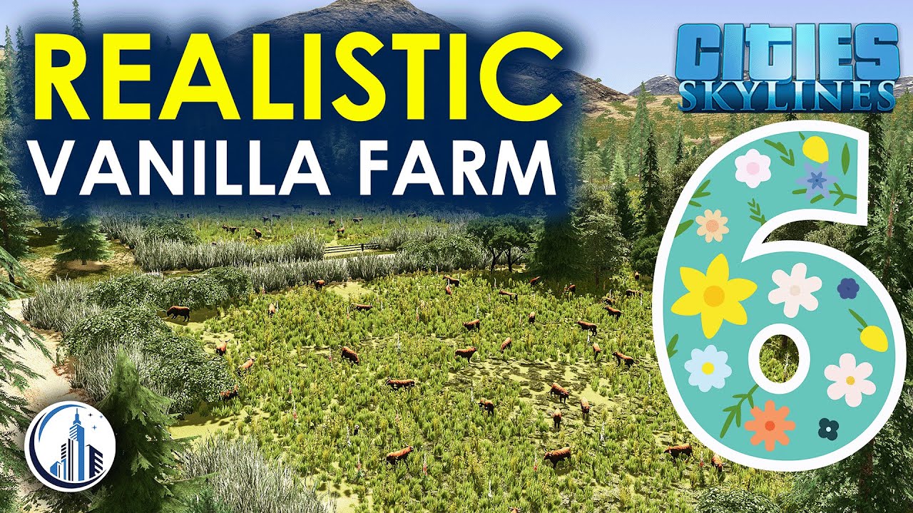 I Built A Realistic Livestock Farm In Cities Skylines | Skyline6 European Adventure