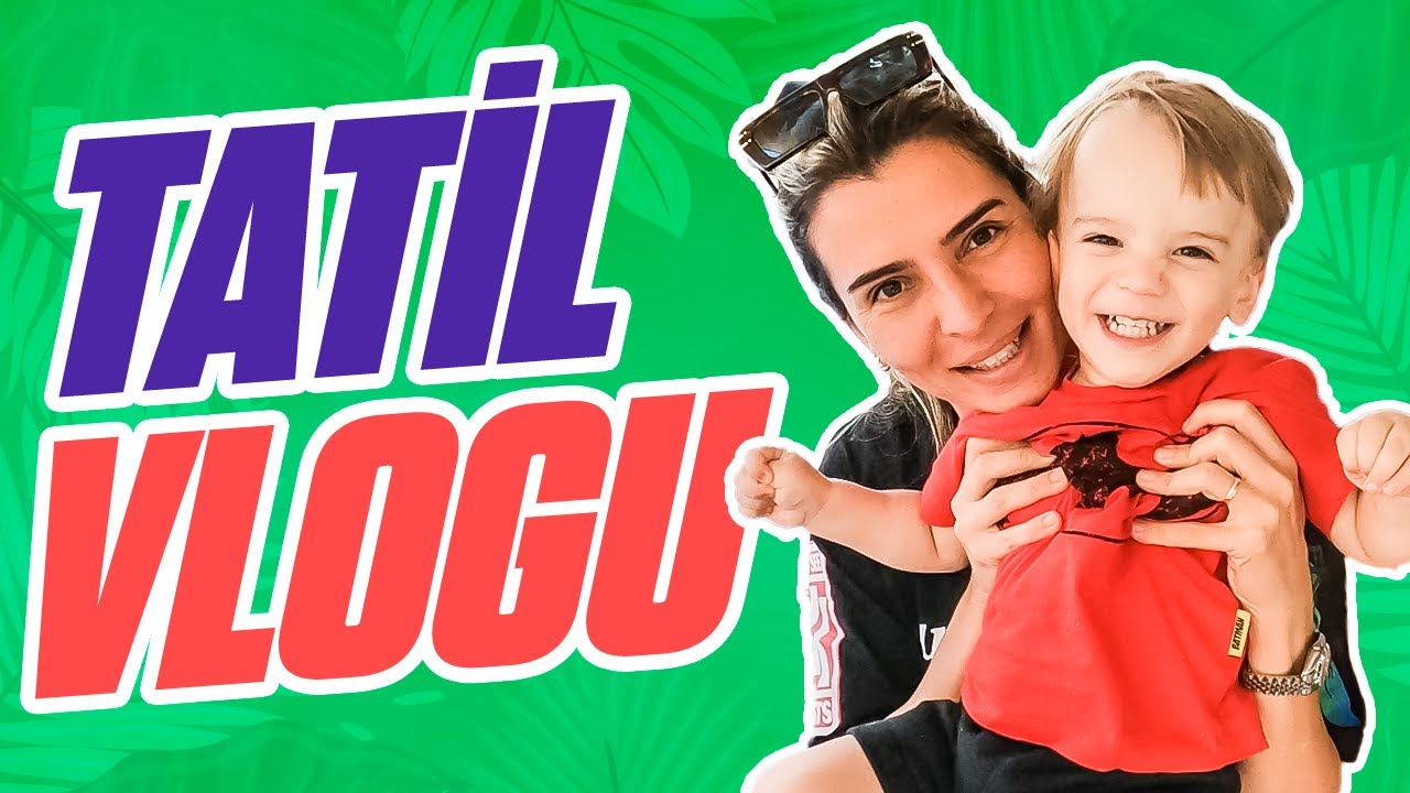 Aile Tatili Böyle Yapılır 😍😉 | Yaz Tatili #vlog