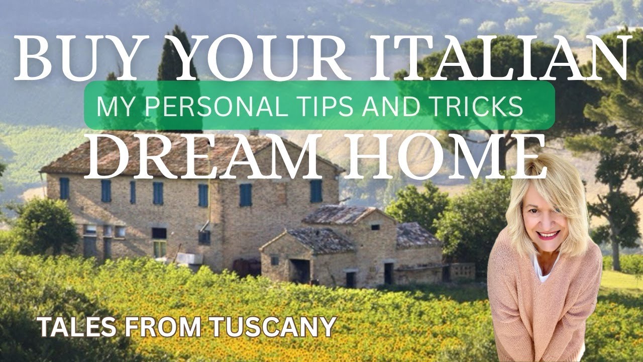 BUY YOUR ITALIAN DREAM HOME - PERSONAL TIPS & TRICKS (EP 5)