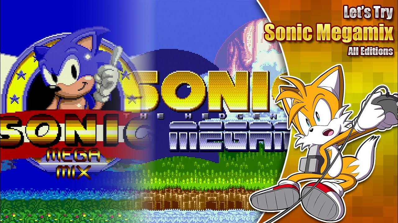 Let's Try Sonic Megamix - All revisions - LIVE