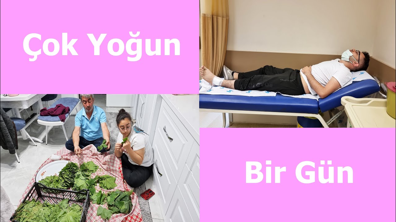 BİR GÜNÜMÜZ /YOĞUN BİR GÜNDEN MERHABA / HASTANE İŞLERİ / KIŞLIK YAPRAK HAZIRLIKLARI ( VLOG )