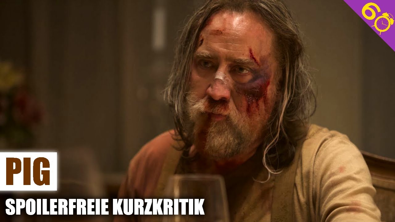 PIG | Spoilerfreie Kurzkritik (German/Deutsch)