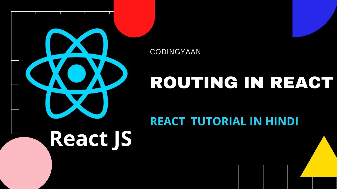 18. Routing in React JS | React Router Tutorial | React Tutorial in hindi 2020
