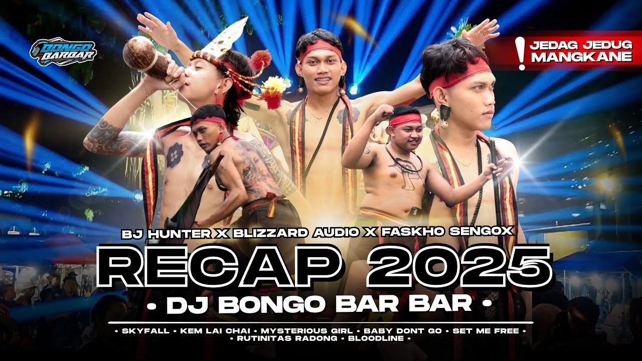 DJ REKAP 2025 &bull; TEAM ULET OFFICIAL X DJ BONGO BAR BAR &bull; TERVIRAL ON TIKTOK &bull; JEDAG JEDUG MANGKANE 