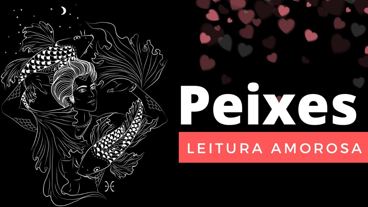 ❤️ PEIXES | ALGUÉM DECIDIU QUE A FELICIDADE DELE TA EM VOCÊ 🤔 FIM DE UMA DISTÂNCIA