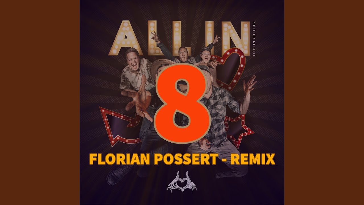 ALL IN (Lieblingslieder) (Florian Possert Remix)