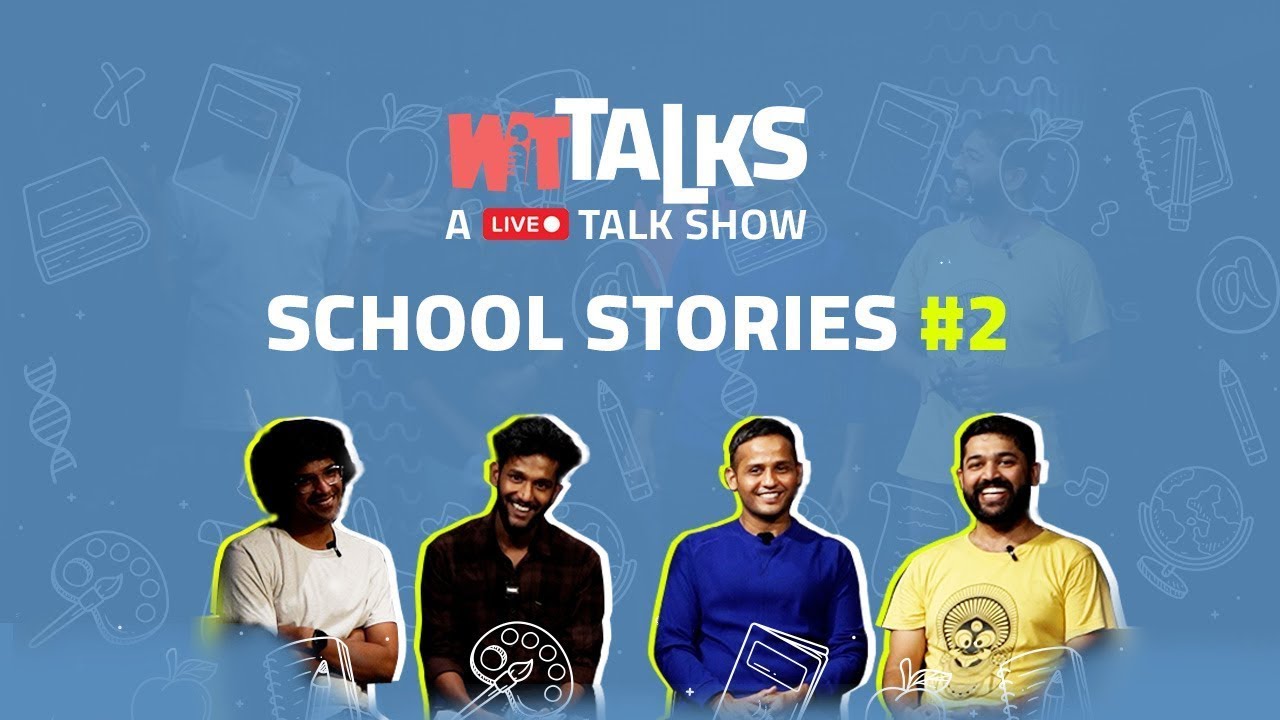 WIT Talks | Episode 9 | School Stories #2 | Live Malayalam Standup Comedy Talk Show