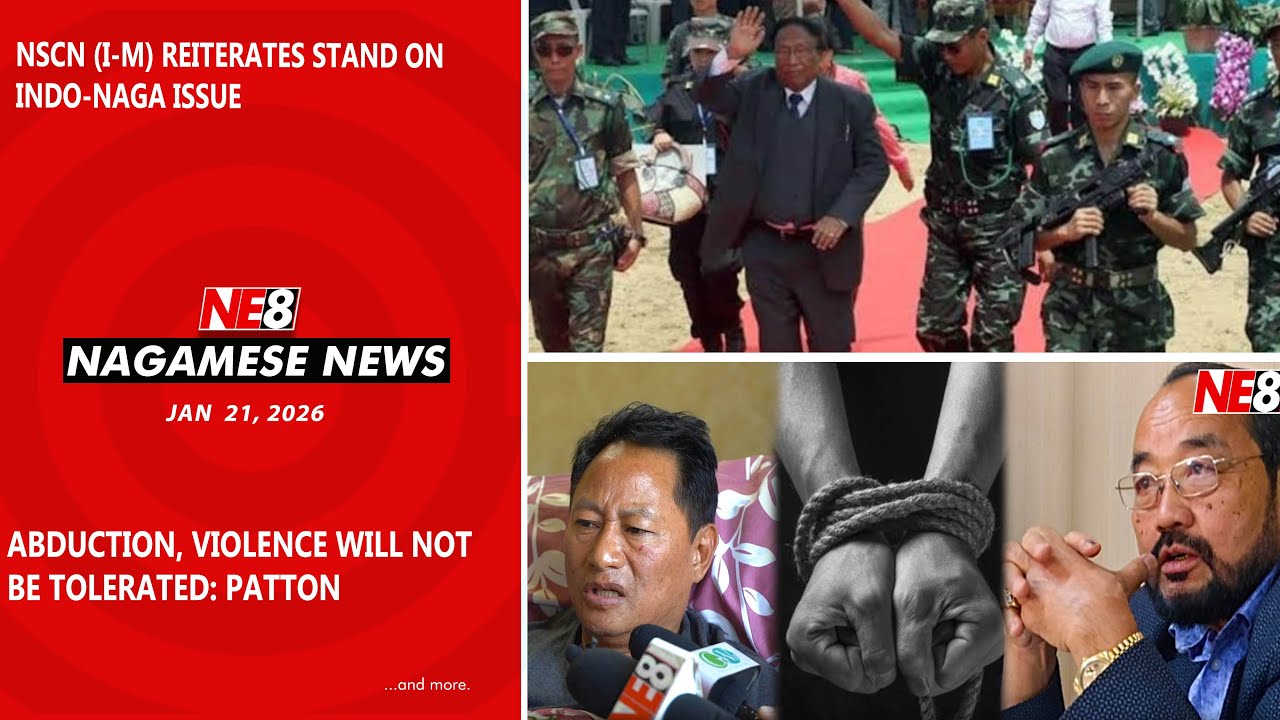 Nagamese News (NE8): Jan 21, 2026