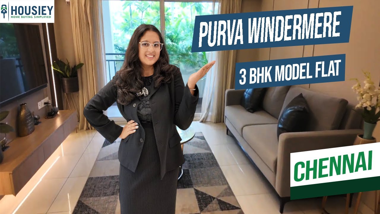 Purva Windermere Chennai | Spacious 3BHK Model Flat Tour in Pallikaranai | Price & Layout 2025