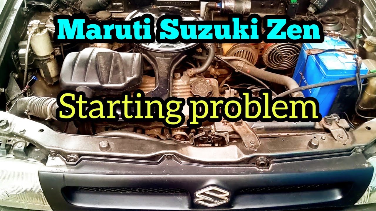 maruti suzuki old Zen starting problem