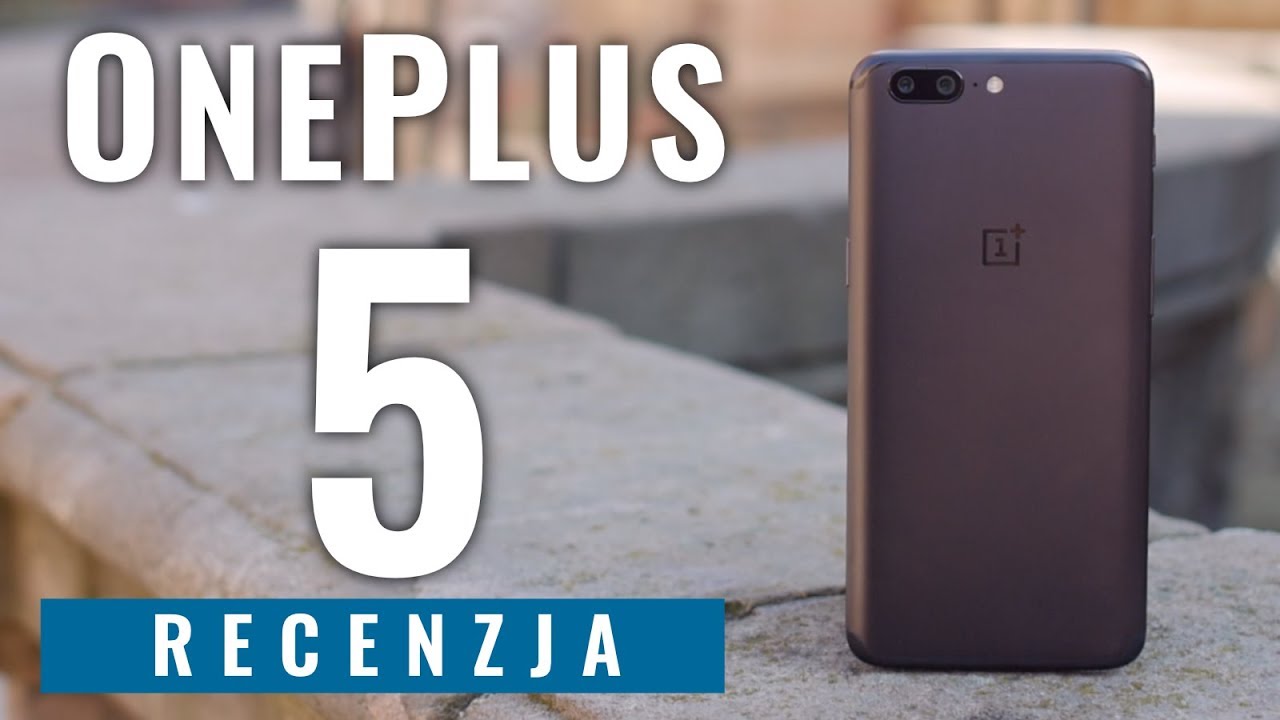 OnePlus 5 - recenzja, test, opinia, review PL