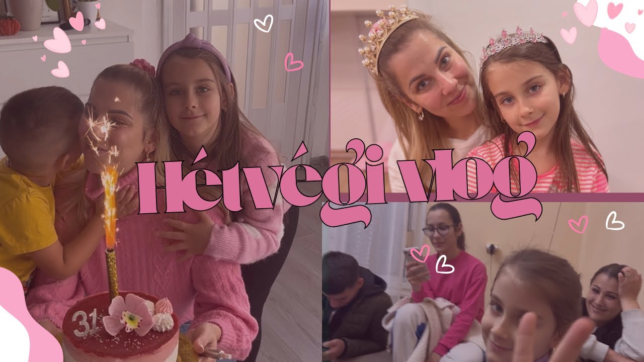 Hétvégi vlog | szülinap 