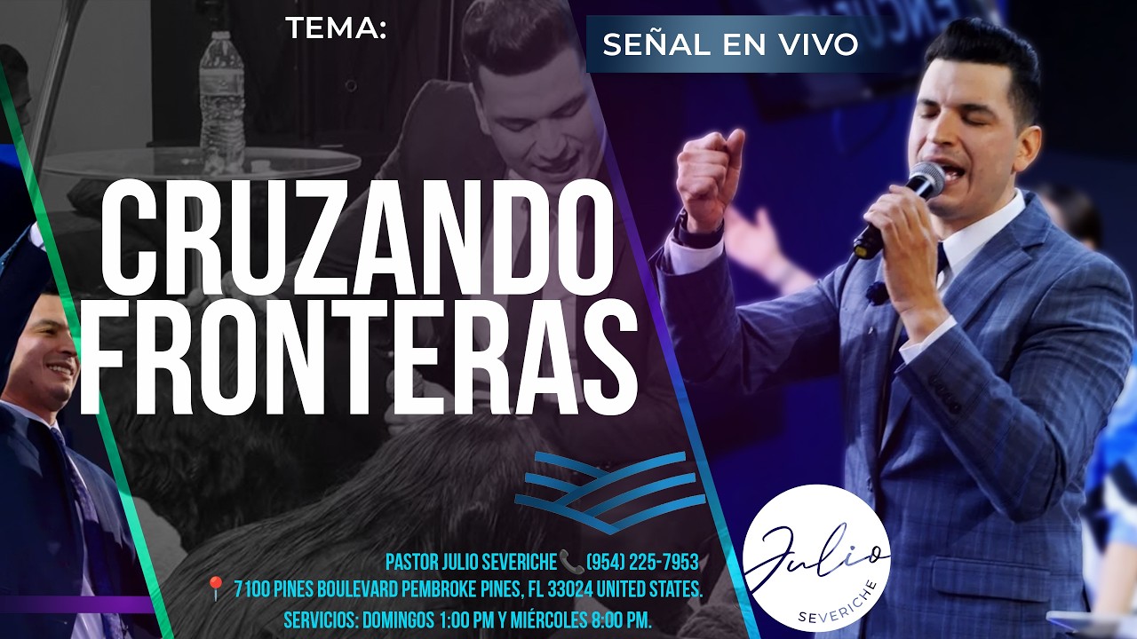 CRUZANDO FRONTERAS/Escuela Dominical con el Pastor Julio Severiche