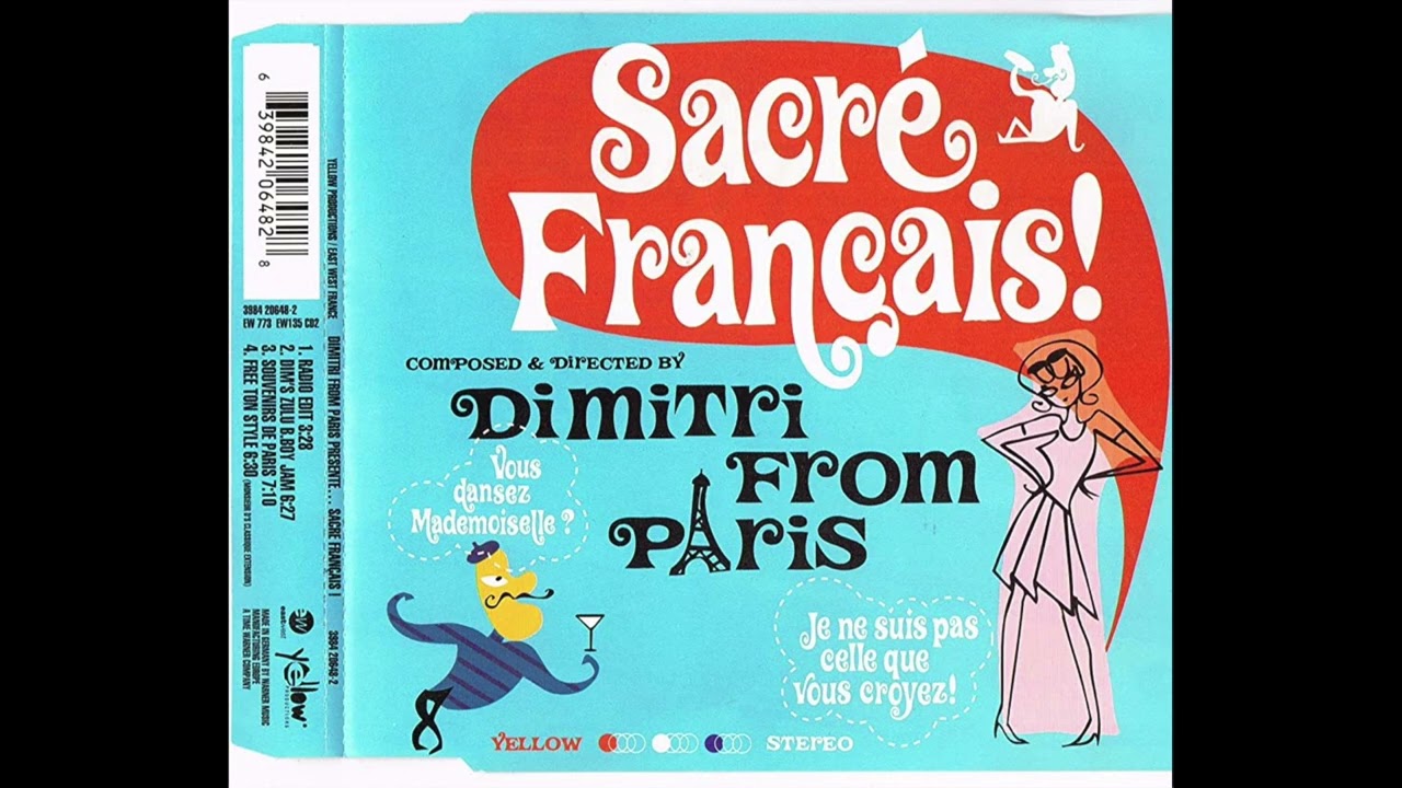 Dimitri From Paris - Sacr&eacute; Fran&ccedil;ais! (Dim's Zulu B Boy Jam)