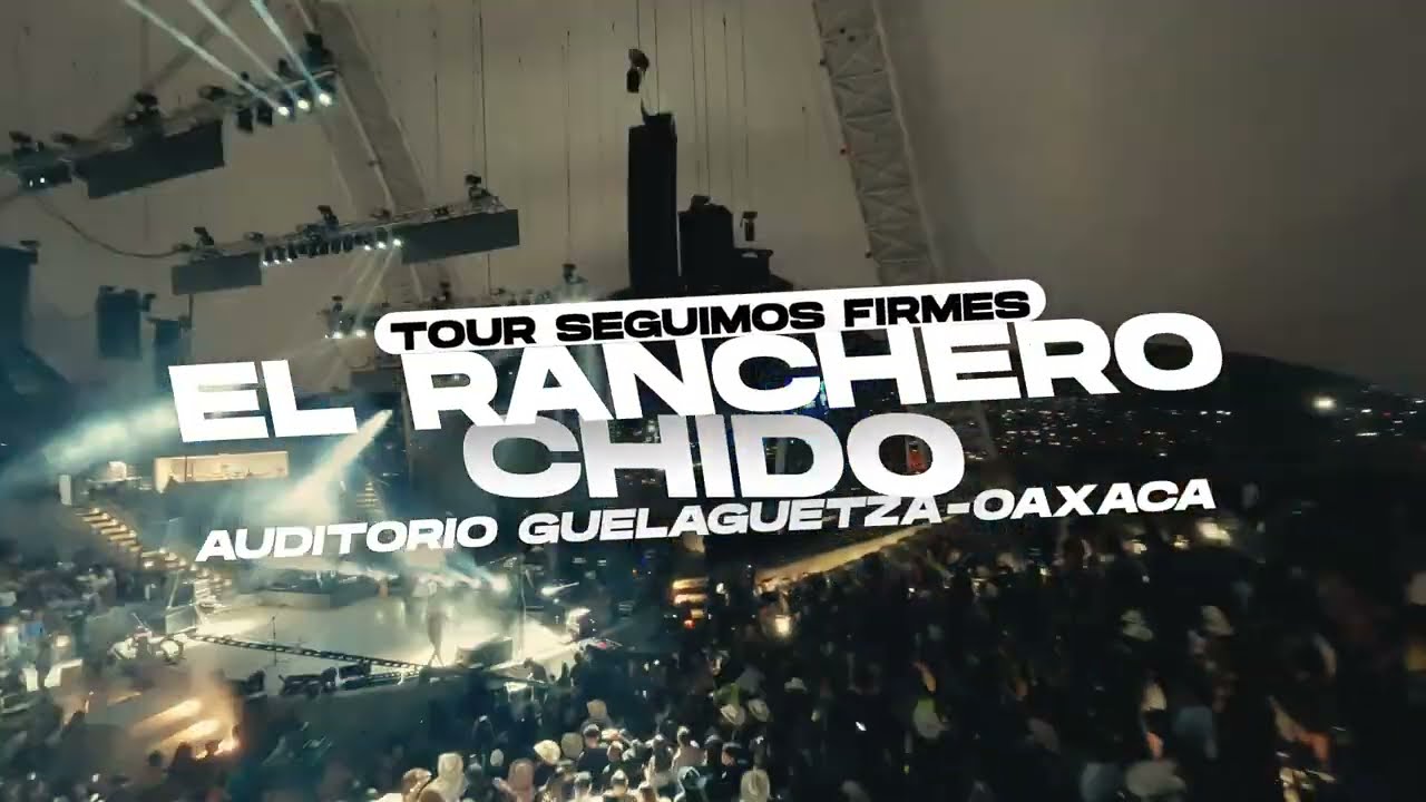 El Trono de México - El Ranchero chido - Tour Seguimos Firmes - Oaxaca