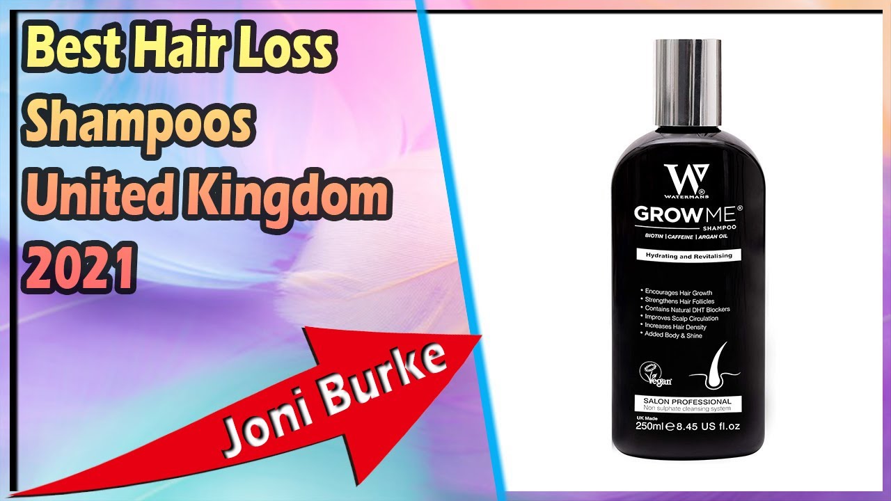 Best Hair Loss Shampoos United Kingdom 2021