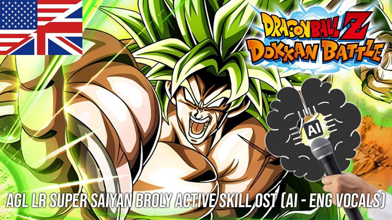AGL LR SSJ Broly Active Skill OST but instead it is a song called 