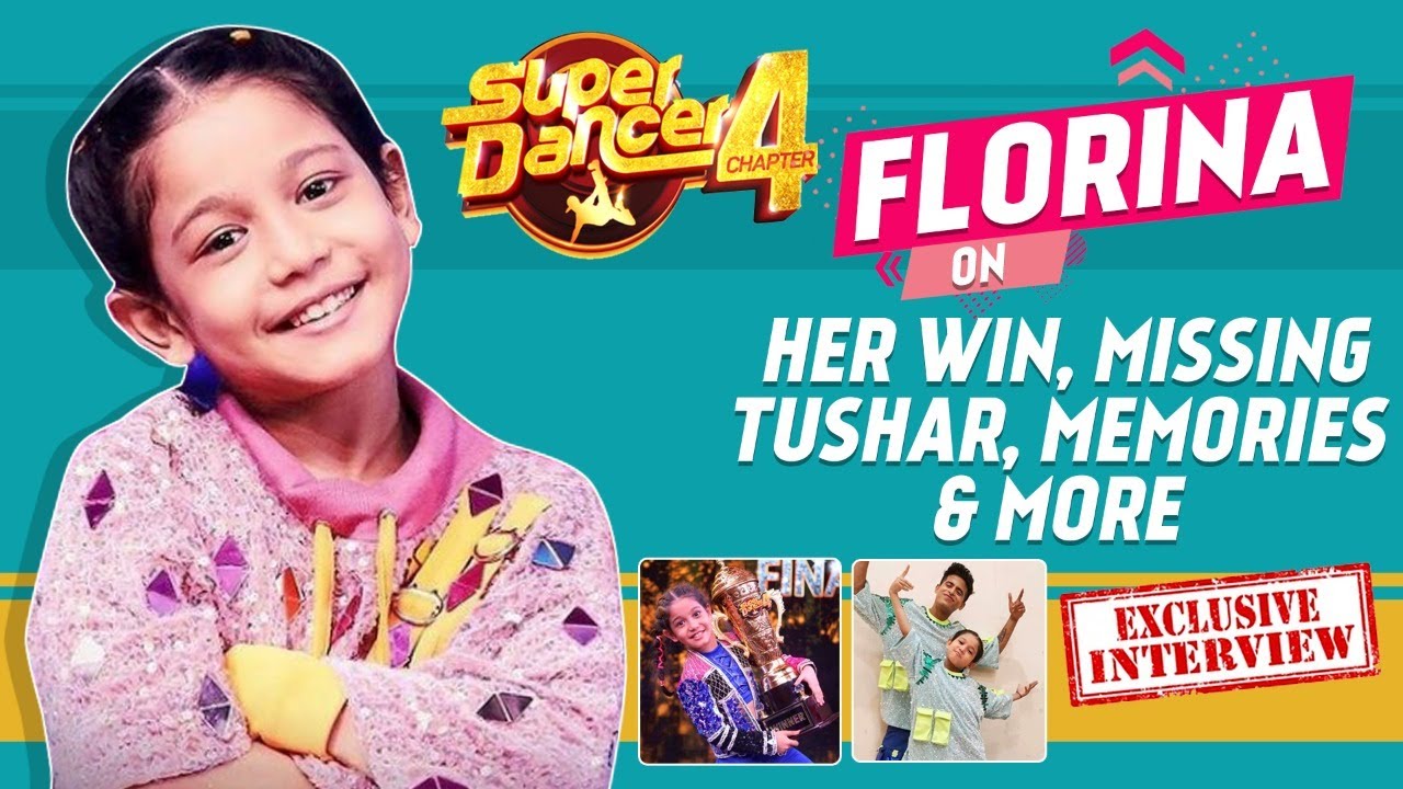 Super Dancer 4 WINNER FLORINA With Parents On Her Winning Moment, Missing Tushar, Fun Memories &More